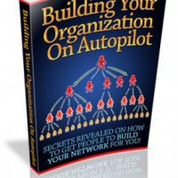 Building Your Organization On Autopilot